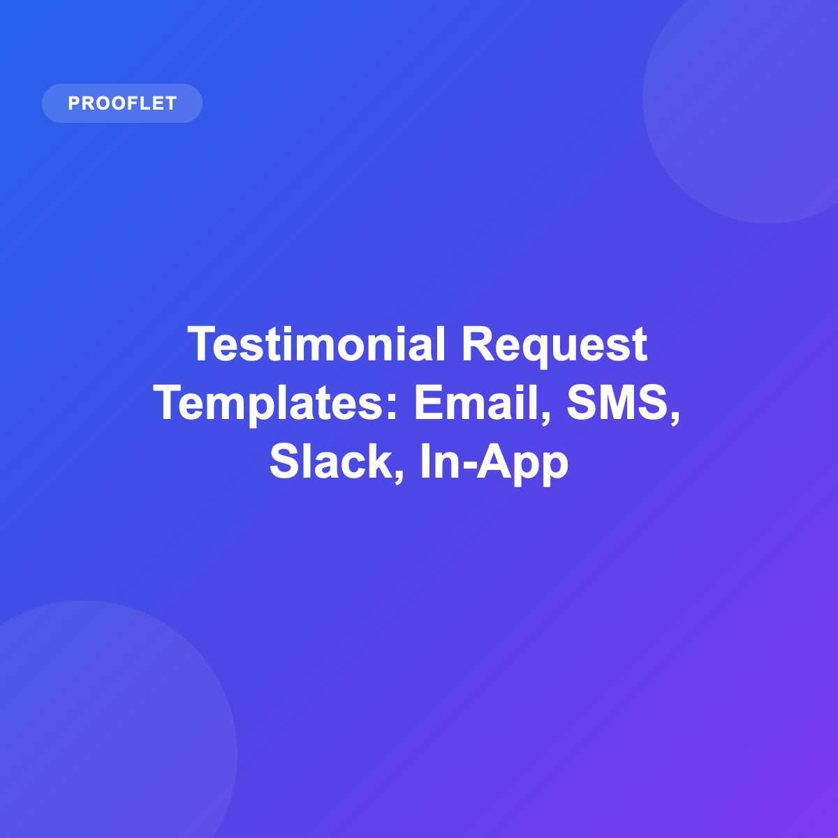 Testimonial Request Email: 8 Templates That Get Replies