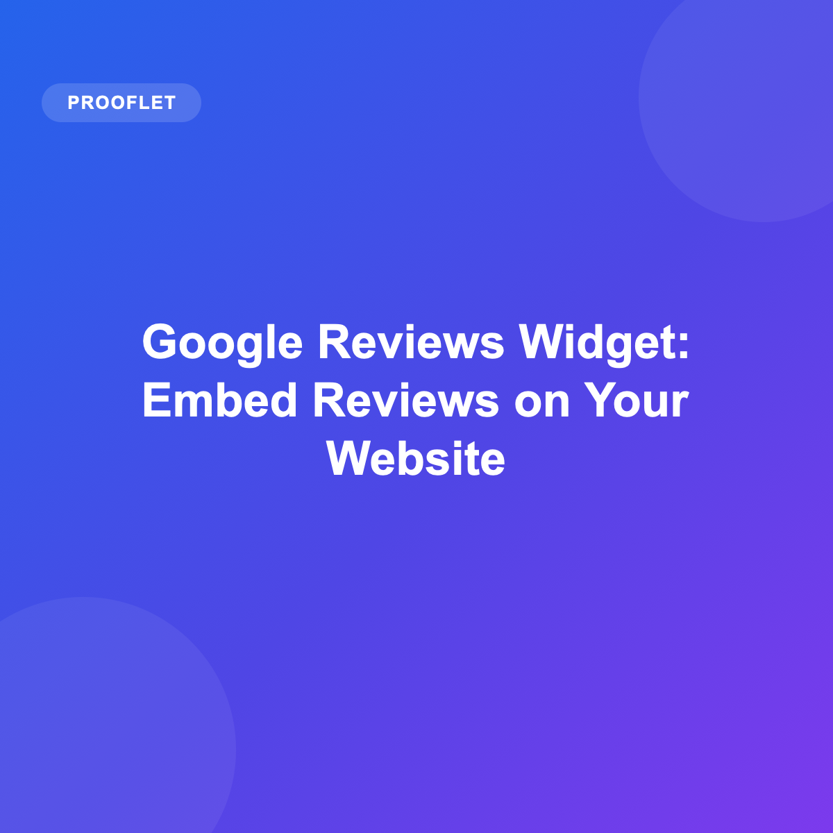 Embedding a Google reviews widget on a website