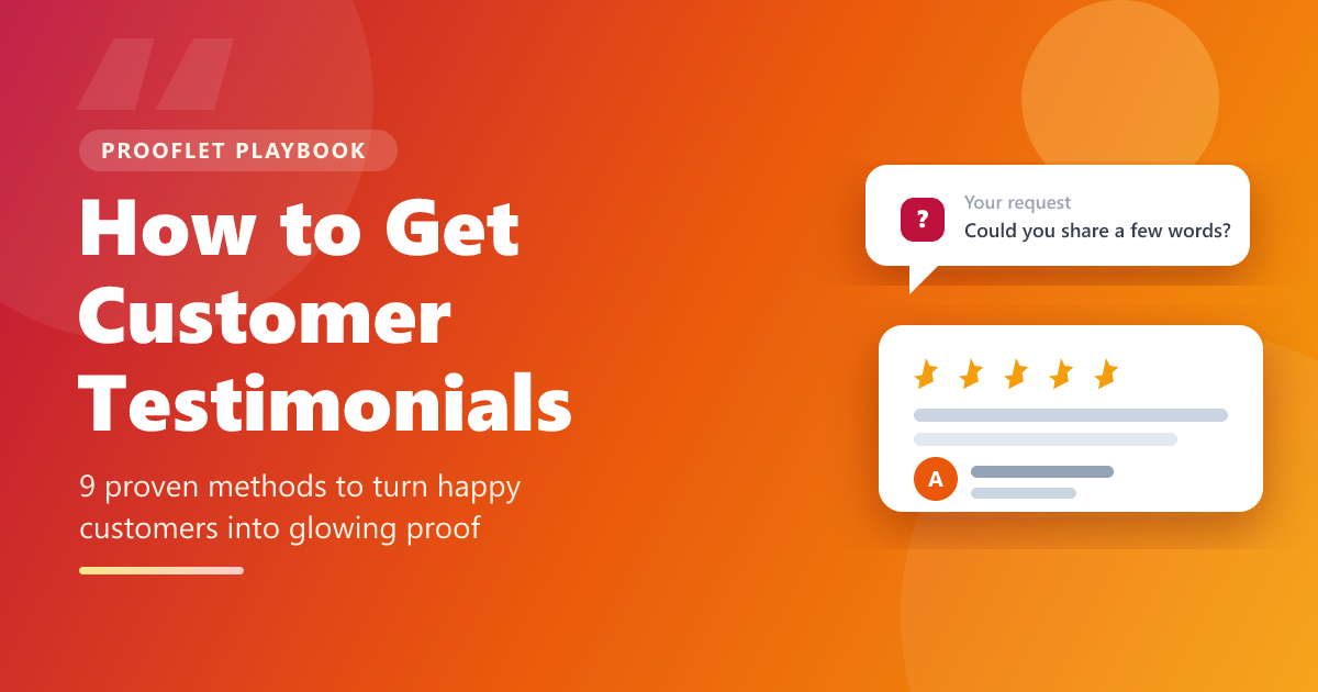 How to get customer testimonials: 9 methods that work